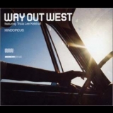 Way Out West - Mindcircus [CDM] '2002 - Single