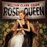 William Clark Green - Rose Queen '2013