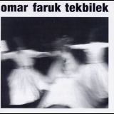 Omar Faruk Tekbilek - Whirling '1994 - Album