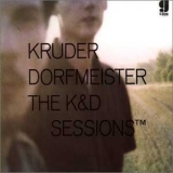 Kruder & Dorfmeister - The K And D Sessions (CD1) '1998 - Album
