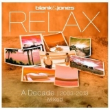 Blank & Jones - Relax - A Decade 2003-2013 Mixed '2019