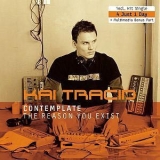 Kai Tracid - Contemplate The Reason You Exist [ENHANCED]  '2003