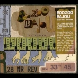 Boozoo Bajou - Dust My Broom '2005 - Album