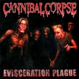Cannibal Corpse - Evisceration Plague '2009 - Album