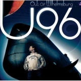 U96 - Out Of Wilhelmsburg '2007 - Album