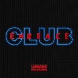 Armin Van Buuren - Club Embrace '2016