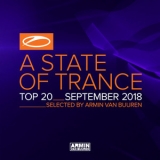Armin Van Buuren - A State Of Trance Top 20 - September 2018 '2018