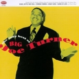 Big Joe Turner - The Very Best Of Big Joe Turner '1998
