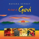 Govi - Havana Sunset: The Best Of Govi '2005 - Album