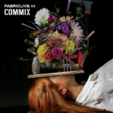  Various Artists - Fabriclive 44 (Commix) '2009
