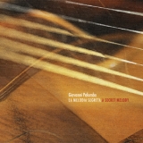 Giovanni Palombo - La Melodia Segreta A Secret Melody '2011