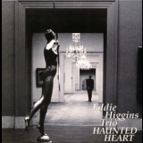 Eddie Higgins Trio - Haunted Heart '1997