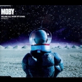  Moby - We Are All Made Of Stars (Remixes) [CDS] '2002