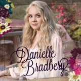 Danielle Bradbery - Danielle Bradbery '2013 