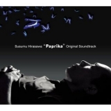 Susumu Hirasawa - Paprika OST '2006