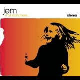 Jem - It All Starts Here... [CDS] '2003 - Single