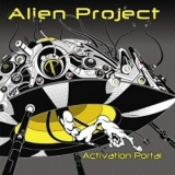 Alien Project - Activation Portal '2007 - Album