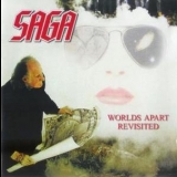Saga - Worlds Apart Revisted (CD2) '2007 - Album