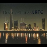  Various Artists - Buenos Aires Late '2008