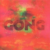 Gong - The Universe Also Collapses '2019