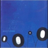 Gazpacho - Bravo '2003