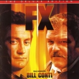 Bill Conti - F/X (The Deluxe Edition) (Limited Edition) '1986 - Soundtrack