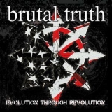 Brutal Truth - Evolution Through Revolution '2009 - Album