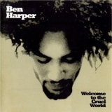 Ben Harper - Welcome To The Cruel World '1994