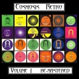 Cosmosis - Retro Volume 1 '2009 - Album