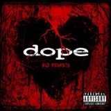 Dope - No Regrets '2009