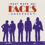 Faces - Stay With Me: Faces Anthology '2012