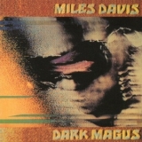 Miles Davis - Dark Magus '1977
