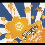 Oka - Music Makes Me Happy '2007