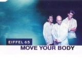 Eiffel 65 - Move Your Body [CDM] '2000 - Single