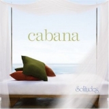 Dan Gibson's Solitudes  - Cabana '2008 - Album