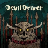 DevilDriver - Pray For Villains (Special Edition) '2009 - Album