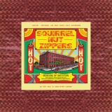 Squirrel Nut Zippers - Hot '1997