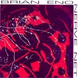 Brian Eno - Nerve Net '1992