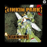 Linkin Park - Reanimation '2002