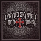 Lynyrd Skynyrd - God And Guns '2009 - Album