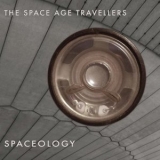 The Space Age Travellers - Spaceology '2021