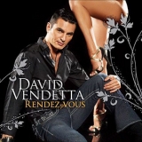 David Vendetta - Rendez-vous '2007