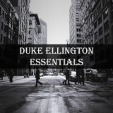 Duke Ellington - Duke Ellington Essentials '2020