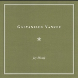 Jay Munly - Galvanized Yankee '1999