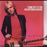 Tom Petty And The Heartbreakers - Damn The Torpedoes '1979