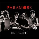 Paramore - The Final Riot! '2008 - Album