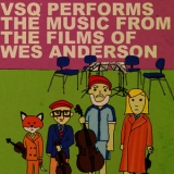 Vitamin String Quartet - VSQ Performs the Music from the Films of Wes Anderson (Digital Only) '2012