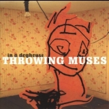Throwing Muses - In a Doghouse (CD2) '1998 - Album