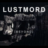 Lustmord - Beyond '2009 - Album