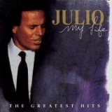 Julio Iglesias - My Life - The Greatest Hits '1998